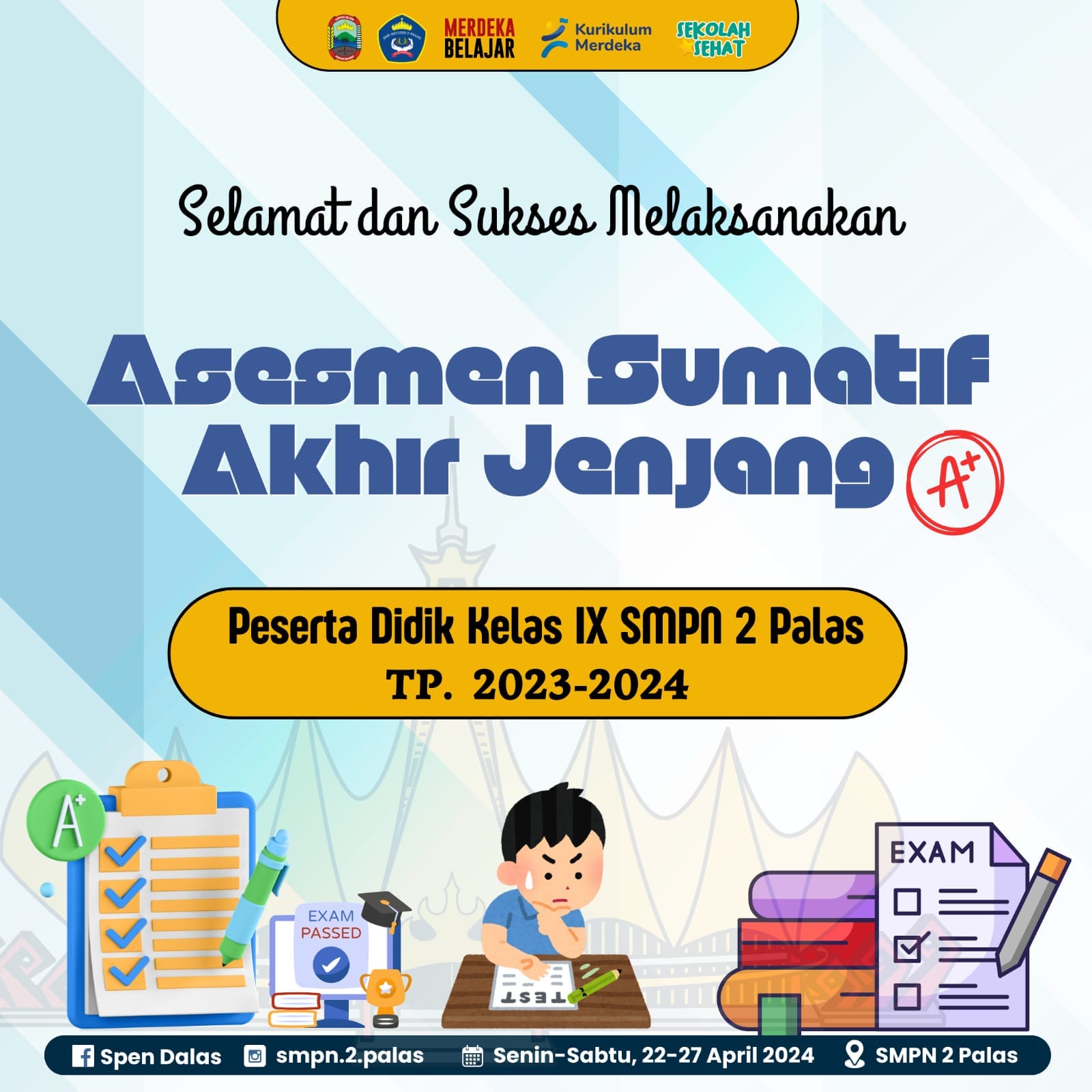 Assesmen Sumatif Akhir SMP Negeri 2 Palas 2024